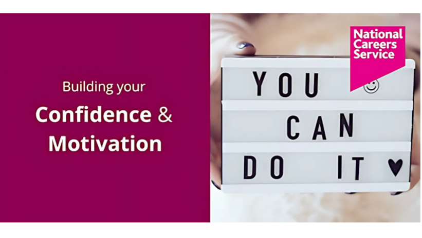 National Careers Service – Building your confidence and motivation
