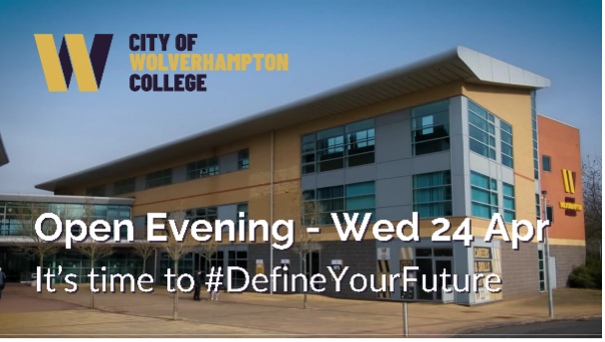 City of Wolverhampton College – Open Evening