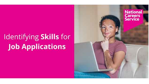 National Careers Service – Identifying Skills for Job Applications