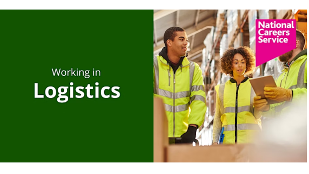 National Careers Service – Working in Logistics