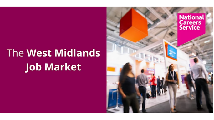 National Careers Service – The West Midlands Job Market