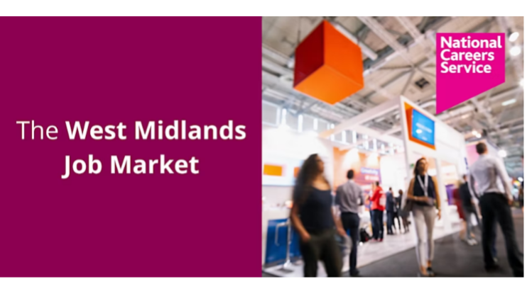 National Careers Service – The West Midlands Job Market